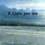 Il cielo per me